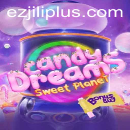 Discover CandyDreamsSweetPlanet and Unleash the Magic of 'ez jili'