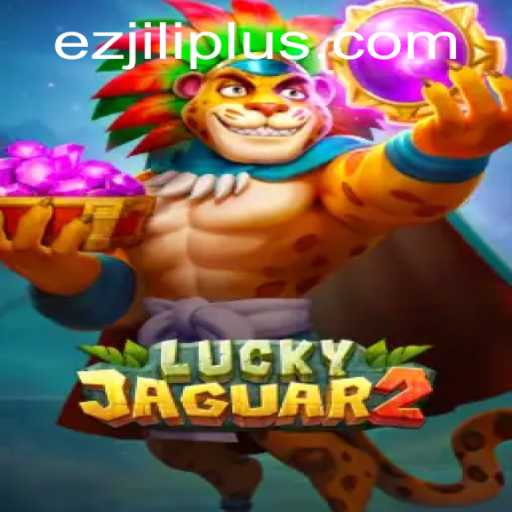 Exploring the Exciting World of Luckyjaguar2 and the Thrill of Ez Jili